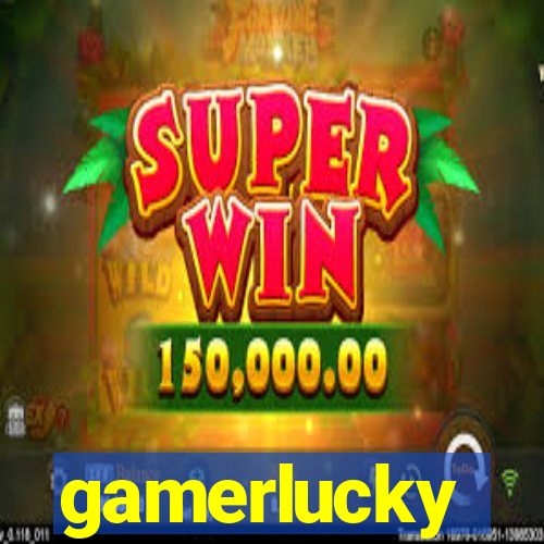 gamerlucky