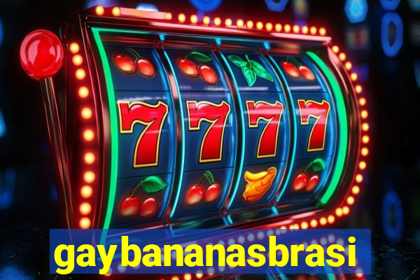 gaybananasbrasil