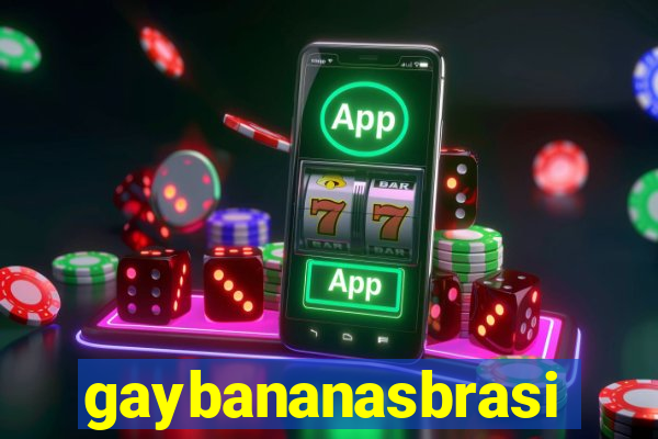 gaybananasbrasil