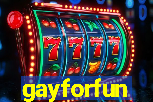 gayforfun