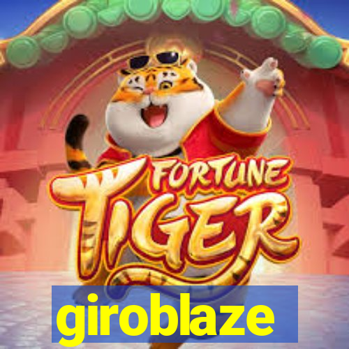 giroblaze