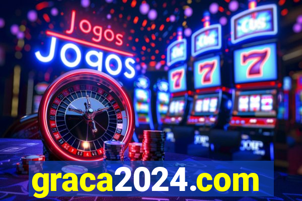 graca2024.com