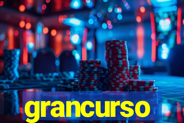 grancurso