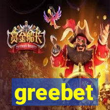 greebet