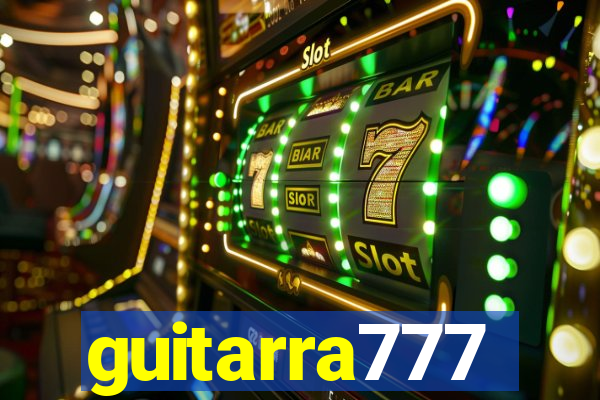 guitarra777