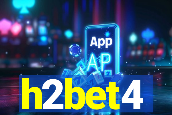 h2bet4