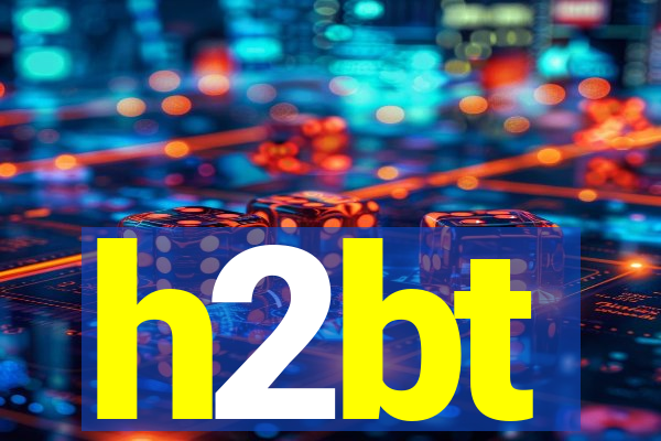 h2bt