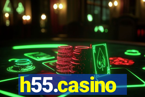 h55.casino