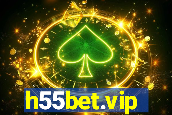 h55bet.vip