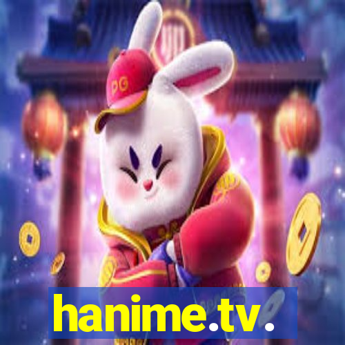 hanime.tv.