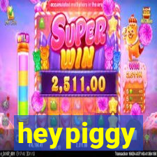 heypiggy