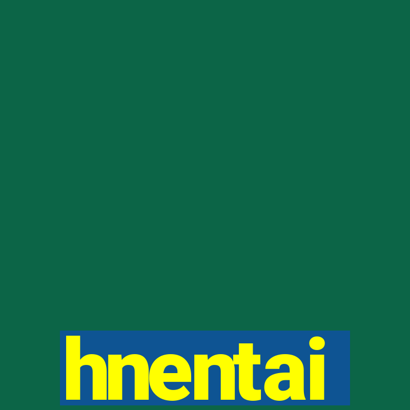 hnentai