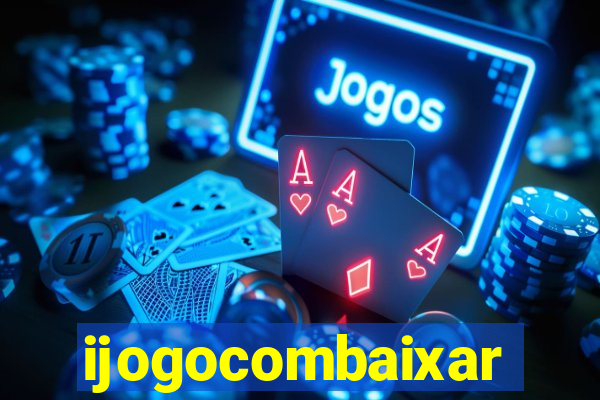 ijogocombaixar