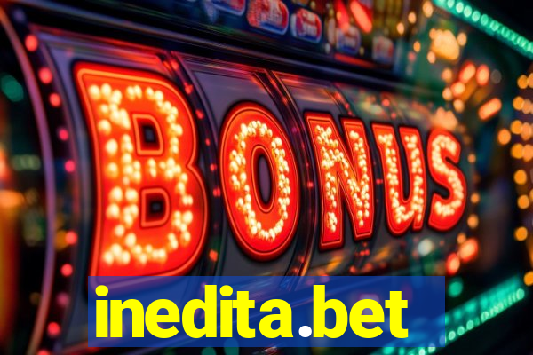 inedita.bet