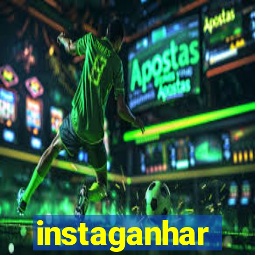 instaganhar