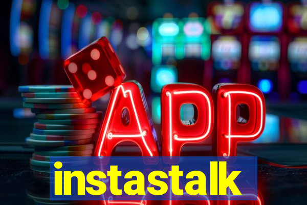 instastalk