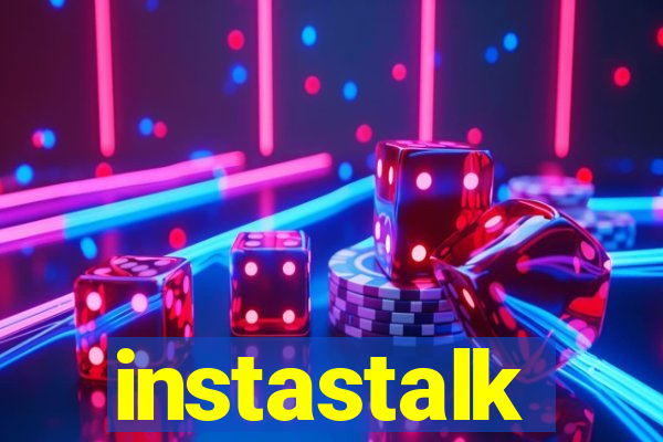 instastalk