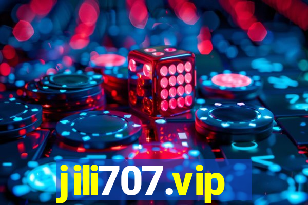 jili707.vip