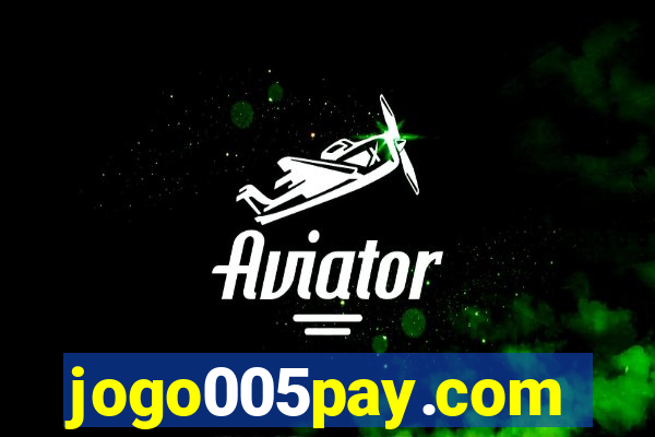 jogo005pay.com