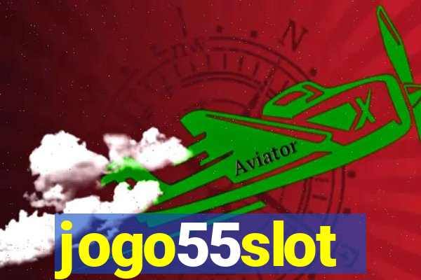 jogo55slot