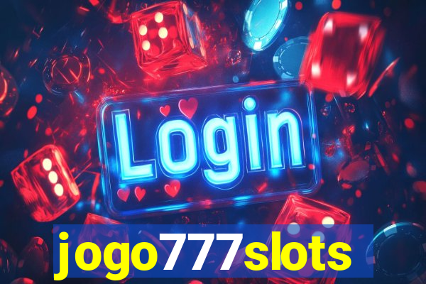 jogo777slots