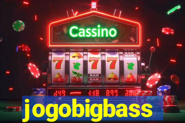 jogobigbass