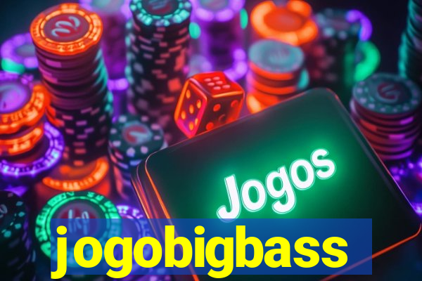 jogobigbass