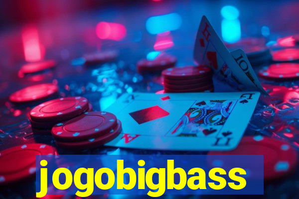 jogobigbass