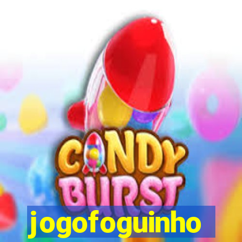 jogofoguinho