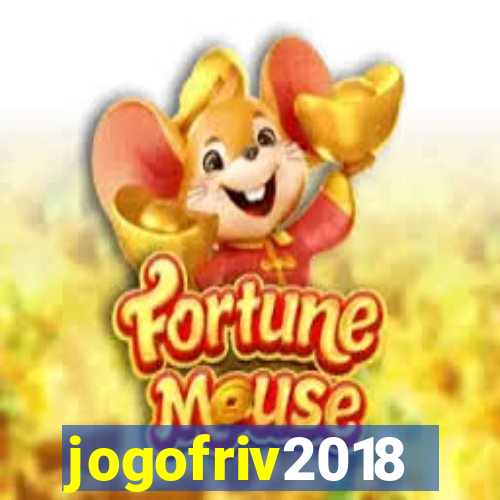 jogofriv2018