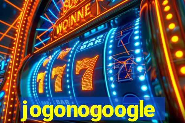 jogonogoogle