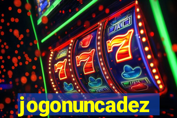 jogonuncadez