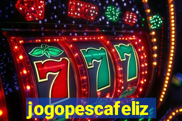 jogopescafeliz