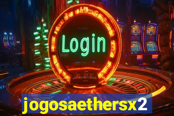 jogosaethersx2