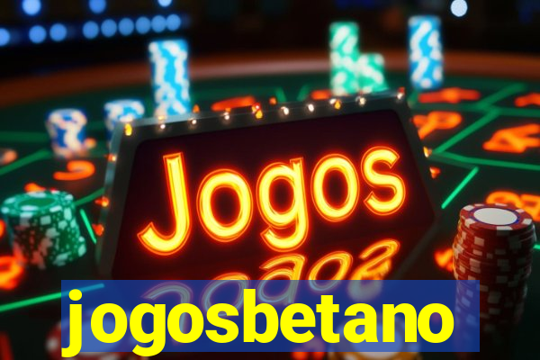 jogosbetano