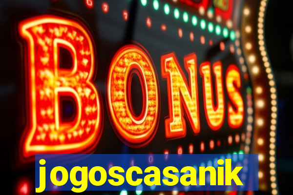 jogoscasanik