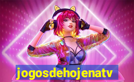 jogosdehojenatv