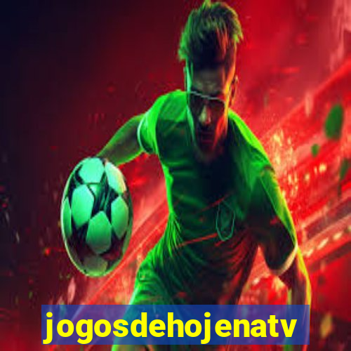 jogosdehojenatv