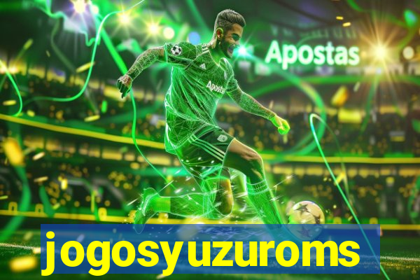 jogosyuzuroms