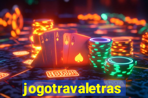 jogotravaletras