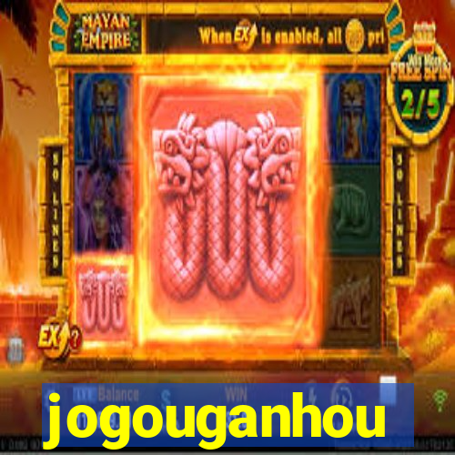 jogouganhou