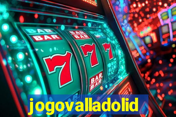 jogovalladolid