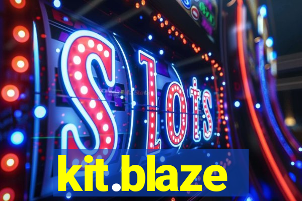 kit.blaze