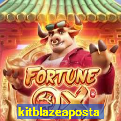 kitblazeaposta