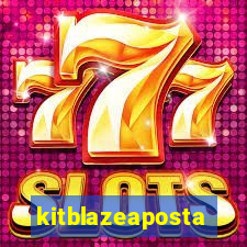 kitblazeaposta