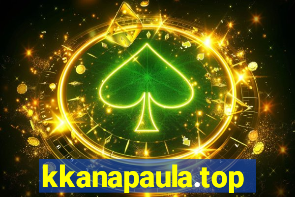 kkanapaula.top