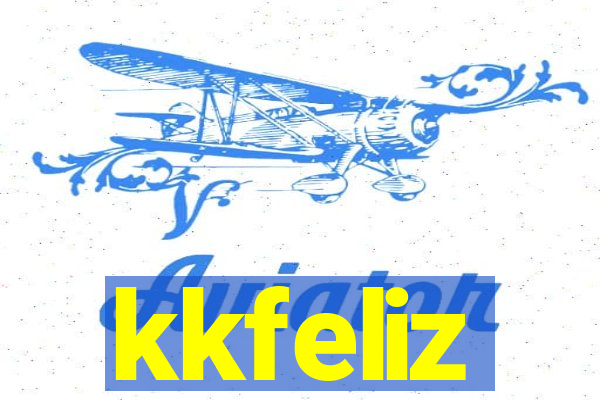 kkfeliz