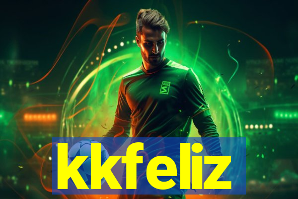 kkfeliz