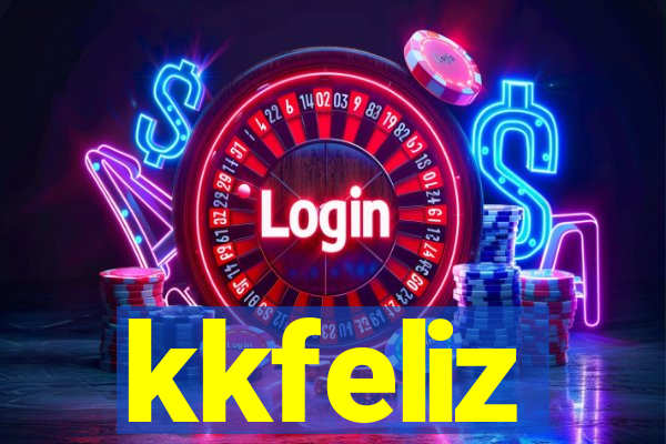 kkfeliz