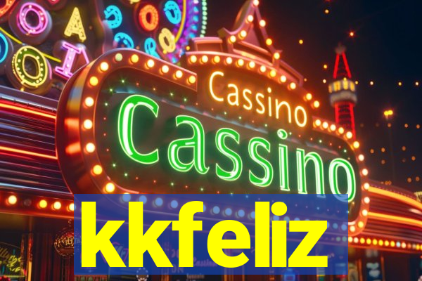 kkfeliz